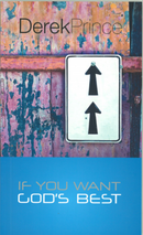 If You Want God's Best