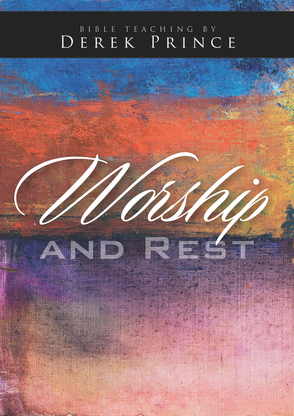 Worship And Rest