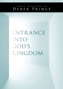 Entrance into God’s Kingdom