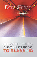 How to Pass From Curse to Blessing