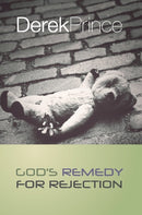 God's Remedy For Rejection