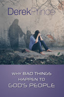 Why Bad Things Happen To God's People