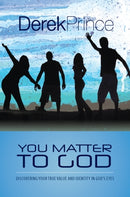 You Matter To God