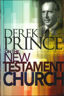 Derek Prince on the New Testament Church