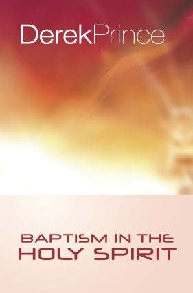 Baptism In The Holy Spirit | Book | Derek Prince Ministries NZ