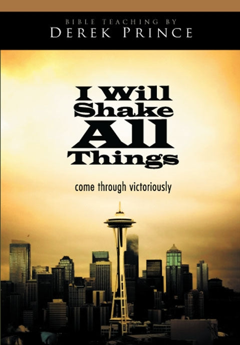 I Will Shake All Things