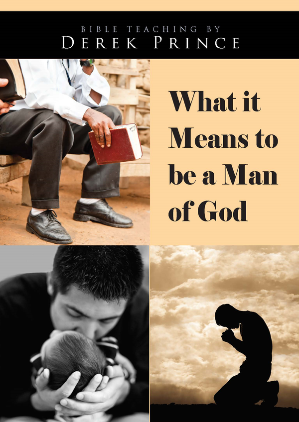 What It Means To Be A Man Of God