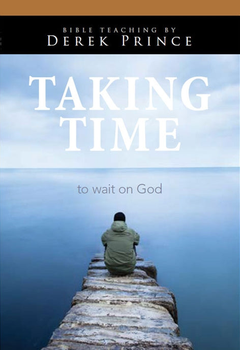 Taking Time To Wait On God