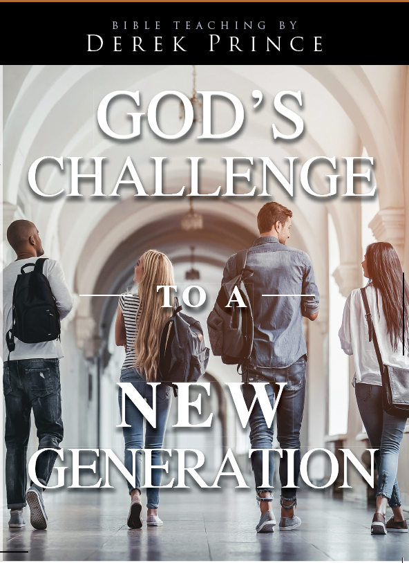 God’s Challenge to a New Generation