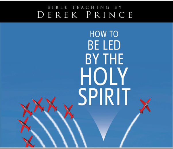 How to Be Led by the Holy Spirit