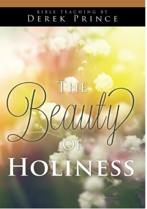 The Beauty of Holiness