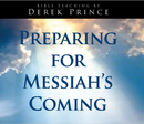 Preparing for Messiah’s Coming