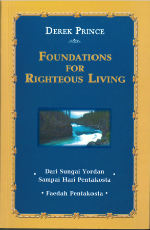 Foundations for Righteous Living - Volume 2